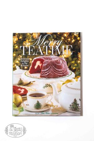 St James Tearoom Online Tea Shop Christmas Recipe Book - Merry Teatime from Teatime Magazine