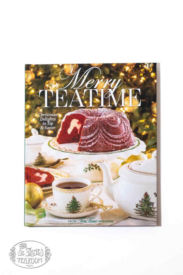 St James Tearoom Online Tea Shop Christmas Recipe Book - Merry Teatime from Teatime Magazine